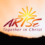 ARISE Together in Christ