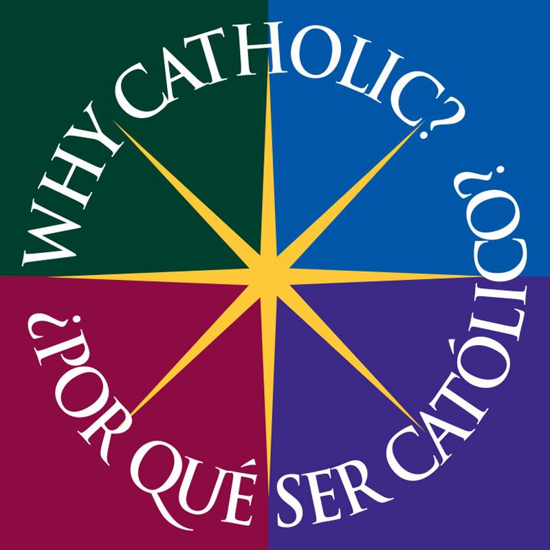 Why Catholic?